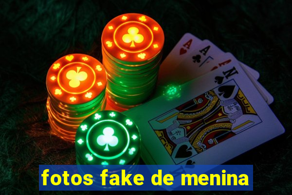 fotos fake de menina